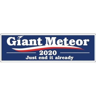 giant-meteor-2020-just-end-it-already.thumb.jpg.a51daac5032bce12b3480b4ecf4cdd10.jpg