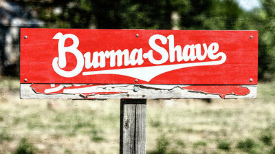 burma-shave-1-stephen-stookey.thumb.jpg.0aea52e24232d5f9f3e347b0384b1b3d.jpg