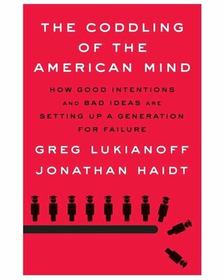 f3e6415edb47bc55e7ac9af2dfb5dd8ec1-26-coddling-of-the-american-mind-book.rvertical.w460.jpg