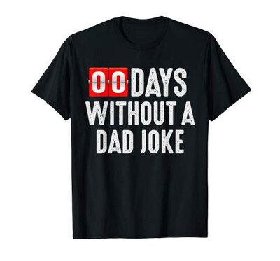 zero days without a dad joke.jpg